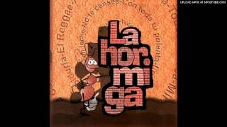 La Hormiga - Con toda tu polenta