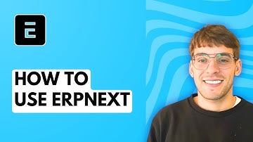How to Use ERPNext [2025 Guide]