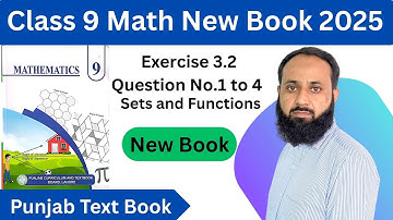 New Book Math 2025 9th Class Exercise 3.2 - Class 9th math new book exercise 3.2 Question No. 1 to 4