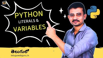Variables Literals and Identifiers in python in telugu