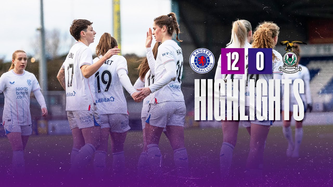 HIGHLIGHTS | Inverness Caledonian 0-12 Rangers Women