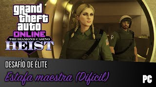 GTA Online: Golpe del Casino - Estafa maestra (Desafío de Élite - Difícil)