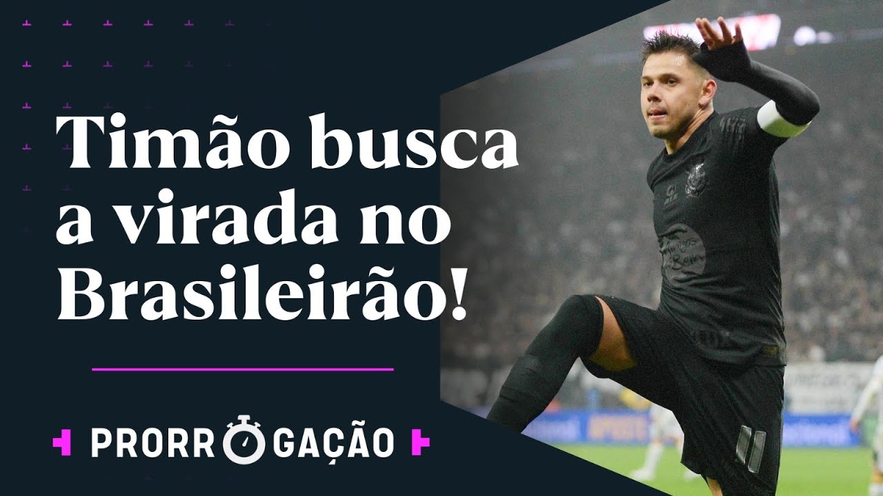 CORINTHIANS VIRA O JOGO E VOLTA A VENCER PELO BRASILEIRÃO NA ESTREIA DE ...