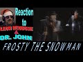 Leon Redbone & Dr. John / Frosty The Snowman / Reaction