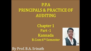 Auditing - P.P.A in Kannada for 6th Sem B.Com Chapter 1 and Part 1