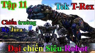 ARK - Crystal Isles Dino Addition: #11 Dự án Robot hoàn thành, mình thu phục thêm Tek T-Rex
