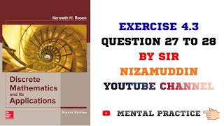 Exercise 4.3 Q27 to Q28 |Discrete Structure By Kenneth Rosen|By Nizamuddin Memon|Mental Practice|
