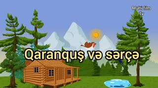 QARANQUŞ VƏ SƏRÇƏ NAĞILI/ NAĞILLAR