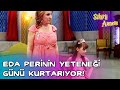 Sihirli Annem - Eda Perinin Yeteneği Günü Kurtarıyor!