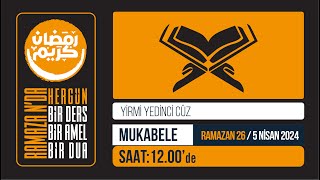 Mukabele Yi̇rmi̇ Yedi̇nci̇ Cüz