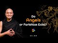 Do Angels Really Exist? [Hindi with English CC]