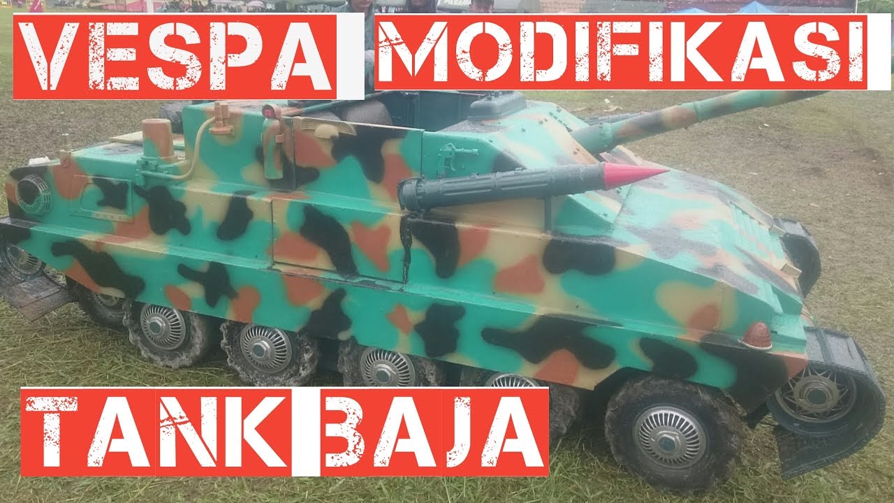 VESPA ARMY MODIFIKASI TANK TBSS XXIV LUBUK SIKAPIANG YouTube