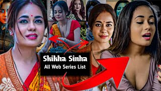 Sikha Sinha All Web Series List | Samad Zone.