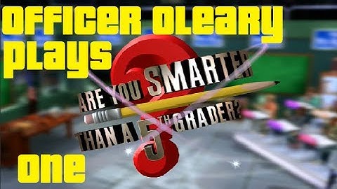 Officer OLeary plays.. - Are You Smarter Than a 5th Grader - Episode 1 - Fayull