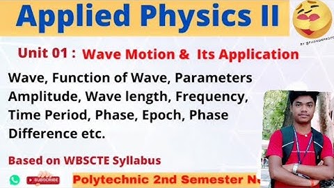 👑applied physics 💫Unit 1(wave motion. application)💥 semester 1/2 SBTE 🔥Bihar polytechnic