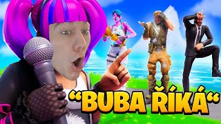 PRVNÍ BUBA ŘÍKÁ VE FORTNITE!