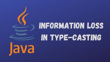 Java tutorial for beginners | Information loss in type-casting