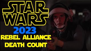 Star Wars Saga Rebel Death Count 2023