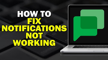 How To Fix Notifications Not Working In Google Chat (Quick Tutorial)