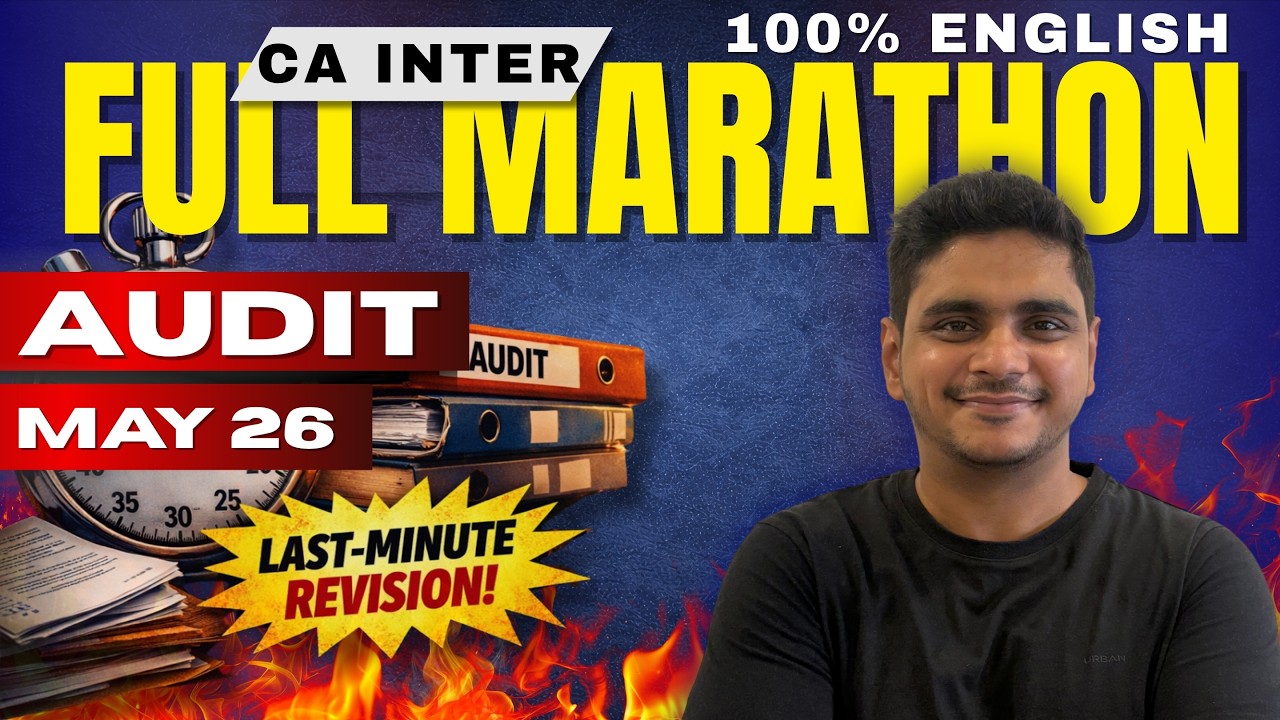 CA Inter | Audit | Full Marathon | 100% English | Revision | May 26 ...