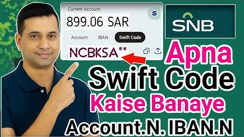 Snb Bank Swift Code | Snb bank ka swift Code kese nikaly | Quick Pay Swift Code