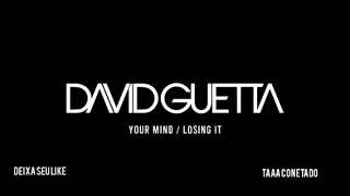 Your Mind / Losing It (VIP)DavidGuetta Resimi