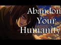 Abandon your humanity  attack on titan 8 ost mix