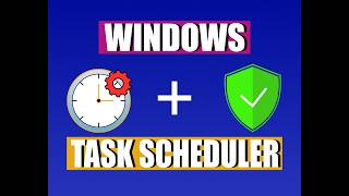 Windows Task Scheduler