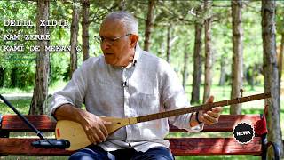 Delîl Xidir - Kam Zerrê Kamî De Mekan O