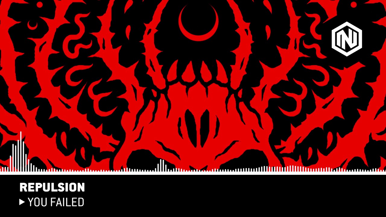 Repulsion - You Failed