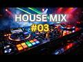 HOUSE MIX 2026 Peak Time House Best Club Remixes Session 03 