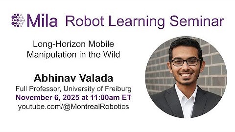 Abhinav Valada - Long-Horizon Mobile Manipulation in the Wild