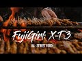 Fujigirl 4 fujifilm xt3 street food shoot manual