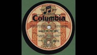 Waiata Poi (Poi Song) - Te Mauri Meihana - 1930