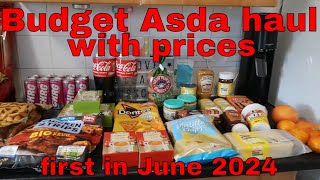 Budget Asda shopping haul with prices. First in June 2024