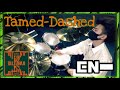 Tamed-Dashed - ENHYPEN (엔하이픈) - Drum Cover | By Sasuga drums