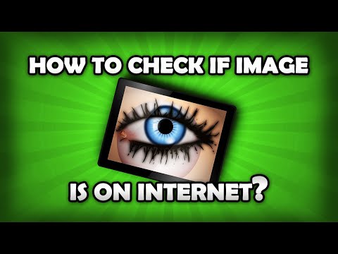 Video: How To Find An Image On The Internet