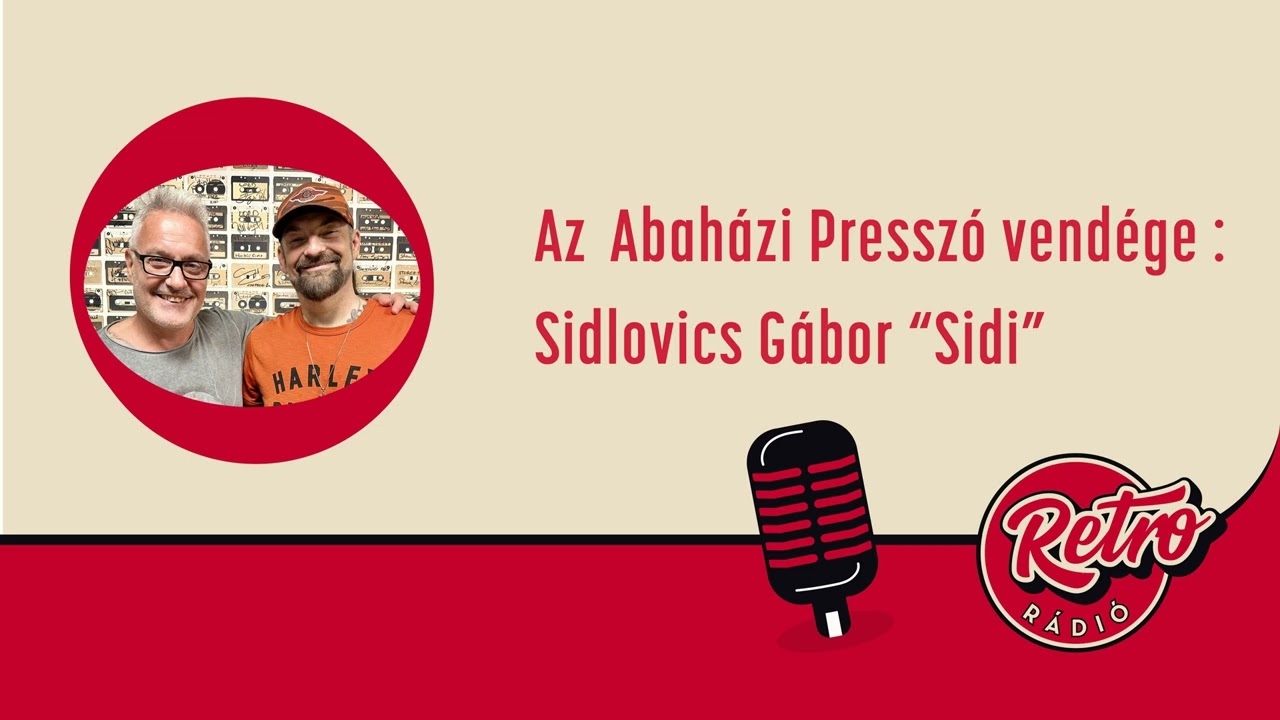 Abaházi Presszó - Sidlovics Gábor Sidi
