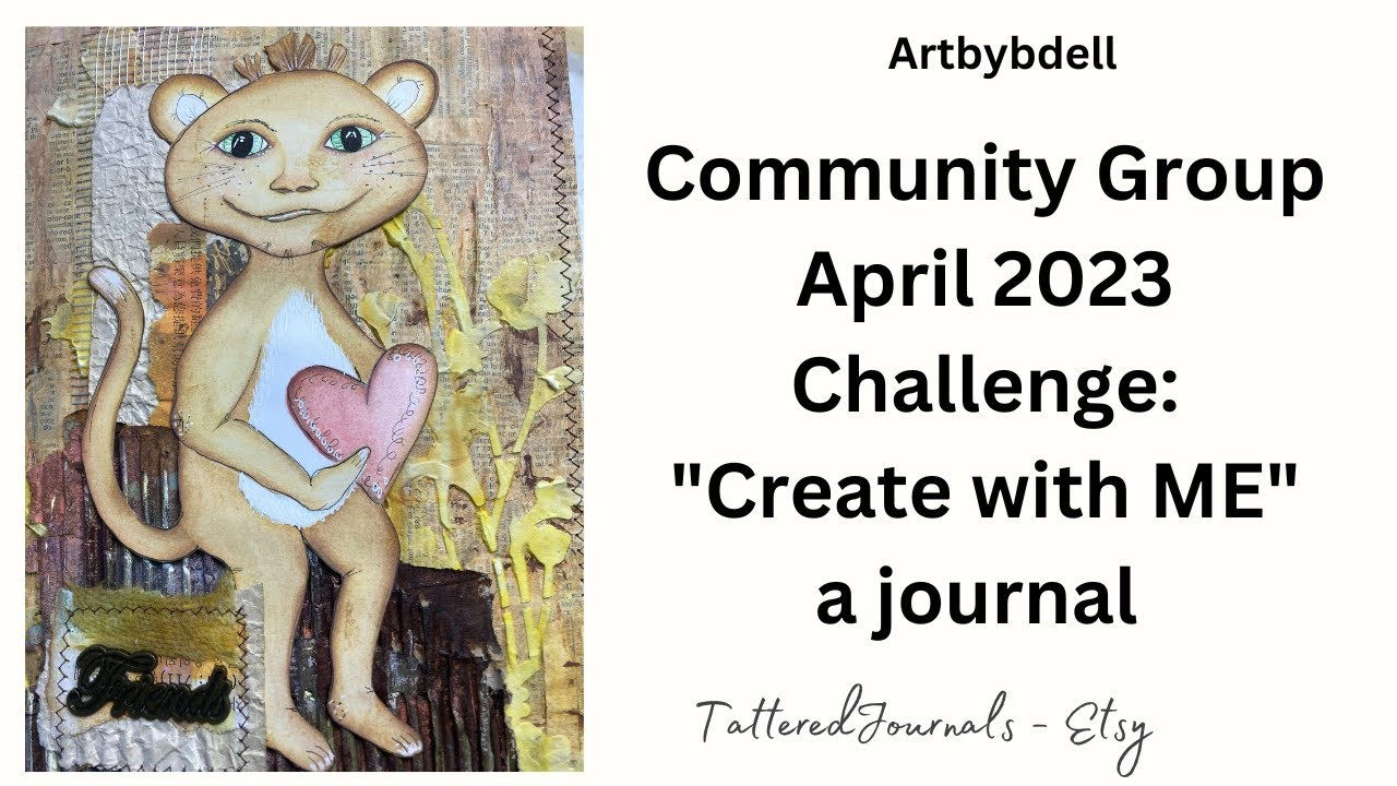 April Challenge for Artbybdell Community Group is "Create with Me"