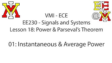 EE230 - 18 FS and Power - 01 Instantaneous and Average Power