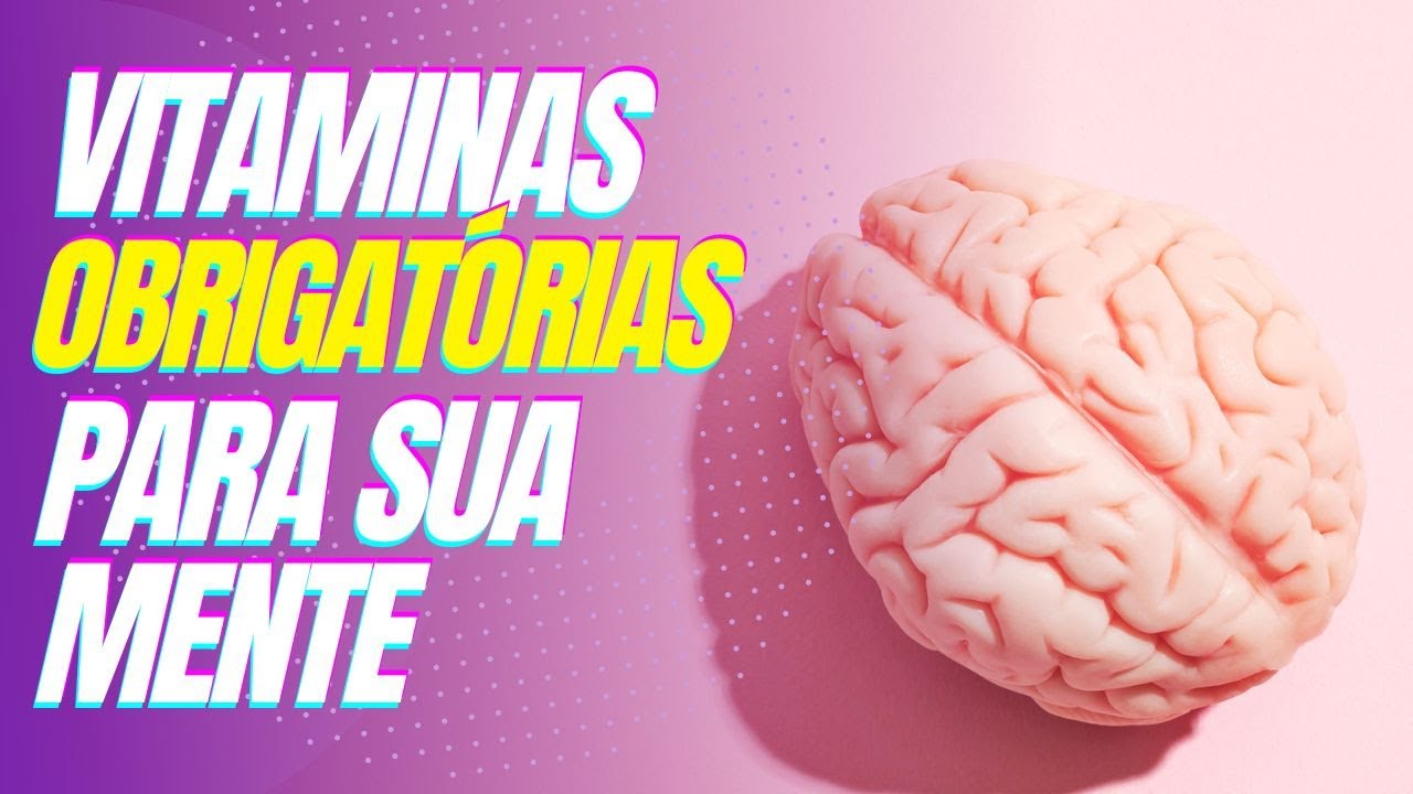 10 MELHORES VITAMINAS PARA A MEMÓRIA e SAÚDE DA MENTE | Ativamente ...