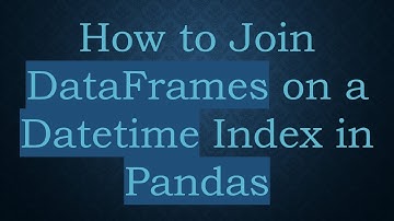 How to Join DataFrames on a Datetime Index in Pandas