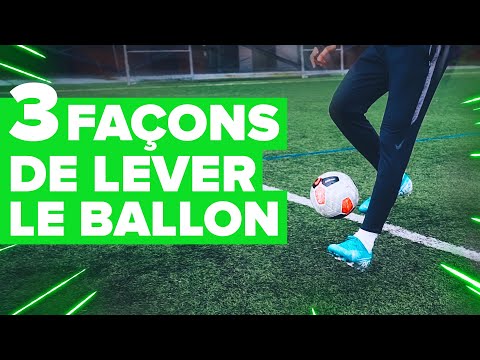 Apprends 3 techniques STYLES pour LEVER un ballon !