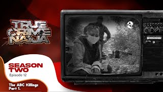 Download Lagu TRUE CRIME NAIJA: Season 2. E12. The ABC Killings, Part 1 Download Lagu TRUE CRIME NAIJA: Season 2. E12. The ABC Killings, Part 1