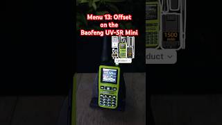Menu 13: Offset on the #Baofeng UV-5R Mini #hamradio #GMRS