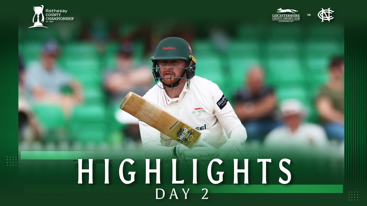 HIGHLIGHTS | Leicestershire vs Nottinghamshire | Day 3 | Rothesay County Championship
