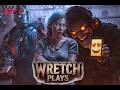 Quarantine Zone | Wretch Plays | Part 6