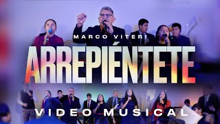 ARREPIÉNTETE - Marco Viteri (Video Oficial)