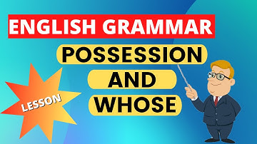 LESSON❗️ Possessive Determiners, Possession and Whose - English Grammar For Beginners 2022