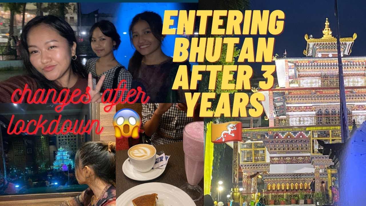 Was the struggle to Enter Bhutan After 2.5yrs worth it?🤔 || Opening of Bhutan Borders ||
